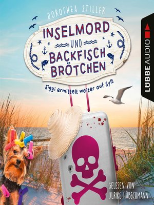 cover image of Inselmord & Backfischbrötchen--Siggi ermittelt weiter auf Sylt, Teil 2